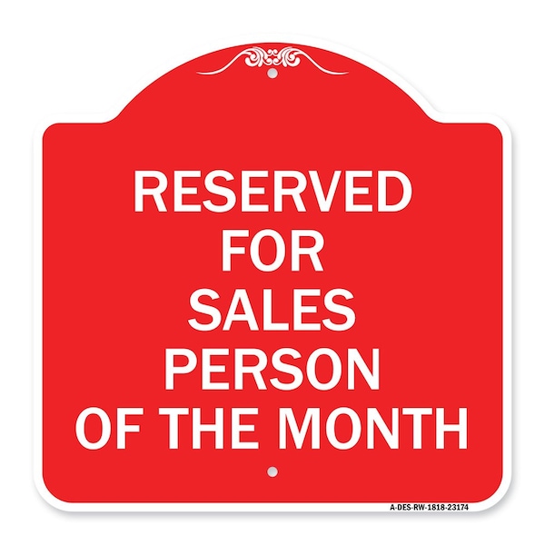 Reserved for Salesperson of Month, Red & White Aluminum Architectural Sign, 18" x 18", RW-1818-23174